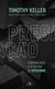 Pregação - Comunicando a fé na era do ceticismo