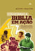 Colocando a Bíblia em ação - Como tornar a Bíblia relevante para todas as línguas e culturas
