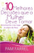 As 10 Melhores Decisões que a Mulher Deve Tomar - Encontrando o seu Lugar no Plano de Deus.