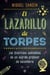 El Lazarillo de Torpes - Las divertidas anécdotas de un sufrido profesor de secundaria