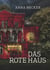 Das rote Haus - Roman