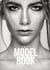 The Model Book - Español - Tu camino hacia el mundo del modelaje: Paso a paso - Confianza en uno mismo, agencia de modelos, castings y empleos