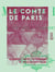 Le Comte de Paris - Souvenirs personnels