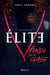 Élite: al fondo de la clase - La primera novela oficial de Élite