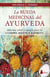 La rueda medicinal del ayurveda - Máxima salud y energía para tu cuerpo, mente y espíritu
