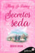 Secretos de seda (Seda 2)