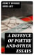 A Defence of Poetry and Other Essays