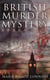 BRITISH MURDER MYSTERY Boxed Set - The Lodger, The Chink in the Armour, The End of Her Honeymoon, Love and Hatred, From Out the Vast Deep, What Timmy Did, What Really Happened, The Story of Ivy, Good Old Anna, The Uttermost Farthing…