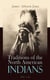 Traditions of the North American Indians (Vol. 1-3) - Tales of an Indian Camp