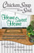 Chicken Soup for the Soul: Home Sweet Home - 101 Stories about Hearth, Happiness, and Hard Work