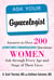 Ask Your Gynecologist - Answers to Over 200 (Sometimes Embarrassing) Questions Women Ask through Every Age and Stage of Their Lives
