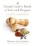 The Good Cook's Book of Salt and Pepper - Achieving Seasoned Delight, with more than 150 recipes