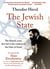 The Jewish State - The Historic Essay that Led to the Creation of the State of Israel
