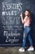 Kenzie's Rules for Life - How to Be Happy, Healthy, and Dance to Your Own Beat