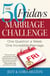 The 50 Fridays Marriage Challenge - One Question a Week. One Incredible Marriage.