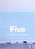 Five