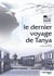 Le Dernier voyage de Tanya