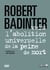 Robert Badinter, vers l'abolition universelle de la peine de mort