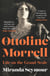 Ottoline Morrell - Life on the Grand Scale