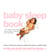 The Baby Sleep Book - How to help your baby to sleep and have a restful night