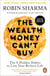 The Wealth Money Can't Buy - The 8 Hidden Habits to Live Your Richest Life