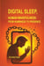 Digital Sleep, Human Wakefulness: From Numbness to Presence
