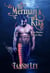 The Merman's Kiss - Mates for Monsters, #1
