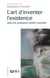 L'Art d'inventer l'existence dans les pratiques médico-sociales