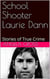 School Shooter Laurie Dann