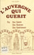 L'Auvergne qui guérit : par ses saints, ses sources, ses guérisseurs