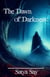 The Dawn of Darkness - The Archive of Essense