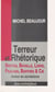 Terreur et rhétorique : Breton, Bataille, Leiris, Paulhan, Barthes et Cie - Autour du surréalisme