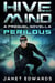 Perilous: Hive Mind A Prequel Novella - Hive Mind, #0.5