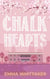 Chalk Hearts: A timeless romance with dramatic twists and emotional turns