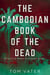 The Cambodian Book Of The Dead - Detective Maier Mysteries, #1