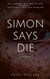 Simon Says Die