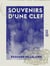 Souvenirs d'une clef - Légende historique