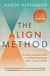 The Align Method - 5 Movement Principles for a Stronger Body, Sharper Mind, and Stress-Proof Life