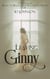 Leaving Ginny: A Novelette Based on Beneath the Inconstant Moon