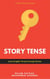 Story Tense- Learn Tenses through Stories