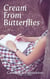 Cream From Butterflies