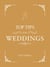 Top Tips for Weddings - A Beginner's Guide to Planning Your Dream Wedding