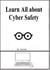 Learn All About Cyber Safety