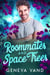 Roommates and Space Trees - Iska Universe, #2