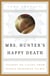 Mrs. Hunter's Happy Death - Lessons on Living from People Preparing to Die