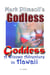 Godless Goddess- Wiccan Adventure in Hawaii