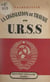 La législation du travail en U.R.S.S. - Suivi de La Sécurité sociale en U.R.S.S. par A. Soukhov