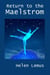 Return to the Maelstrom - The Rejoining Saga, #1