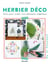 Herbier déco - Tout pour créer vos tableaux végétaux