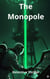 The Monopole (Detective Thrillre )